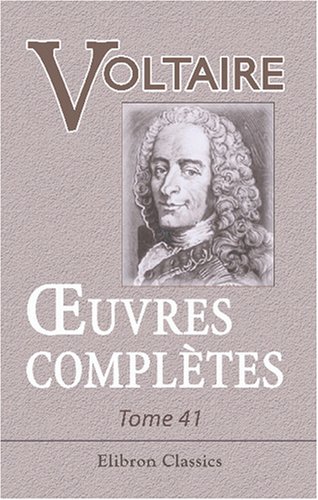 9780543870988: Œuvres compltes de Voltaire: Nouvelle dition. Tome 41: Correspondance avec d'Alembert