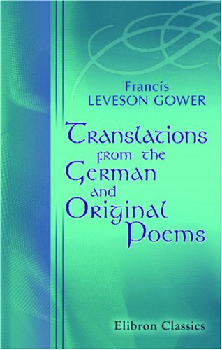 Imagen de archivo de Translations from the German; and Original Poems a la venta por Revaluation Books