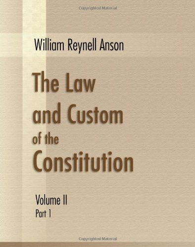 Beispielbild fr The Law and Custom of the Constitution: Volume 2: The Crown, Part 1 zum Verkauf von Revaluation Books