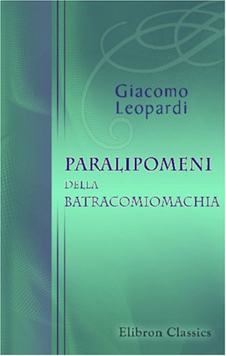 Stock image for Paralipomeni della Batracomiomachia for sale by Revaluation Books