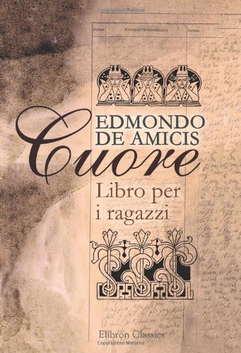 9780543888792: Cuore: Libro per i ragazzi