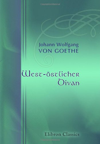 9780543893772: West-stlicher Divan