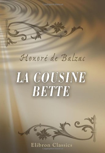 9780543894151: La Cousine Bette