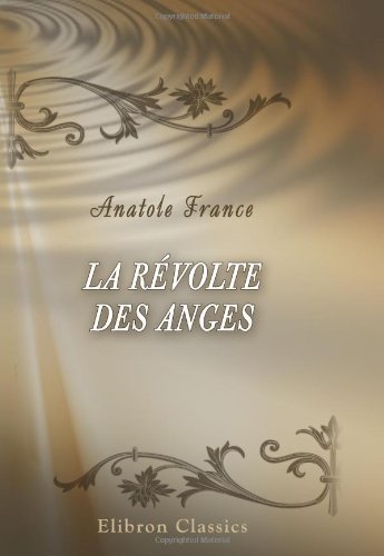 Stock image for La rvolte des anges for sale by Revaluation Books