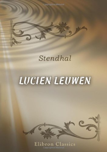 9780543899187: Lucien Leuwen