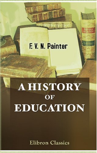 Stock image for A History of Education for sale by WeBuyBooks