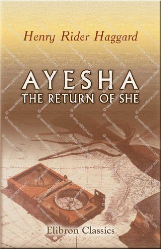 Ayesha. The Return of She (9780543903068) by Haggard, Henry Rider