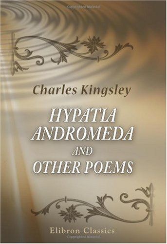 Stock image for Hypatia, Andromeda, and Other Poems for sale by WorldofBooks