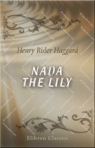 Nada the Lily (9780543903808) by Haggard, Henry Rider