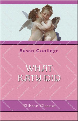 What Katy Did - Susan Coolidge