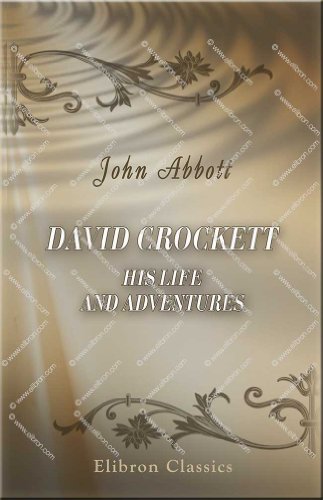 Stock image for David Crockett: His Life and Adventures for sale by Revaluation Books