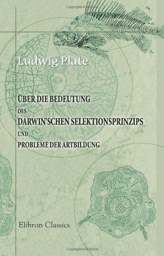 Stock image for ber die Bedeutung des Darwin'schen Selektionsprinzips und Probleme der Artbildung for sale by medimops