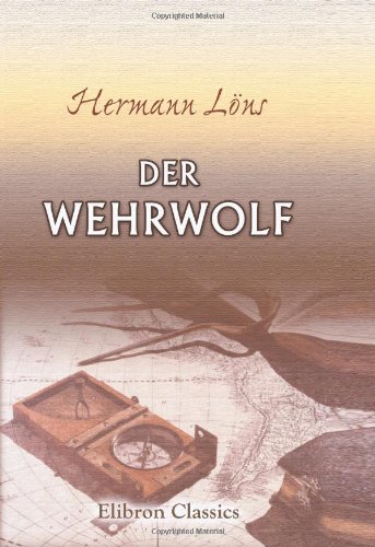 Beispielbild fr Der Wehrwolf: Eine Bauernchronik zum Verkauf von Revaluation Books