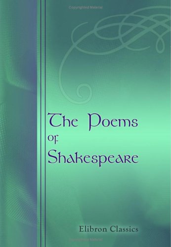 9780543907844: The Poems of Shakespeare