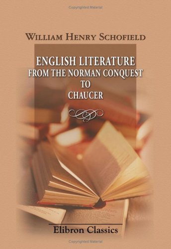 9780543908100: English Literature from the Norman Conquest to Chaucer