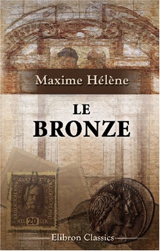 Imagen de archivo de Le bronze a la venta por Revaluation Books