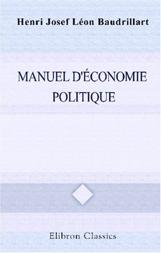Stock image for Manuel d\'conomie politique for sale by Revaluation Books