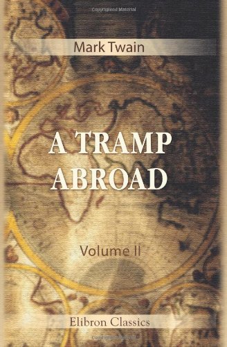 Stock image for A Tramp Abroad: Volume 2 for sale by Discover Books