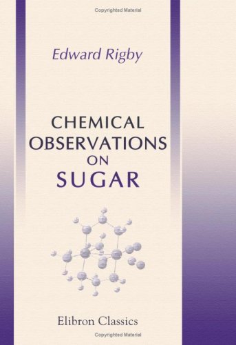 Imagen de archivo de Chemical Observations on Sugar a la venta por Revaluation Books