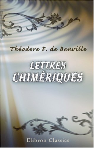 Beispielbild fr Lettres chimriques zum Verkauf von Revaluation Books