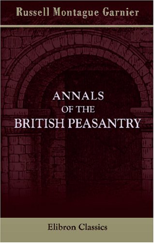 Stock image for Annals of the British Peasantry for sale by Revaluation Books