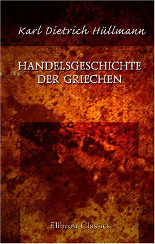 9780543929570: Handelsgeschichte der Griechen