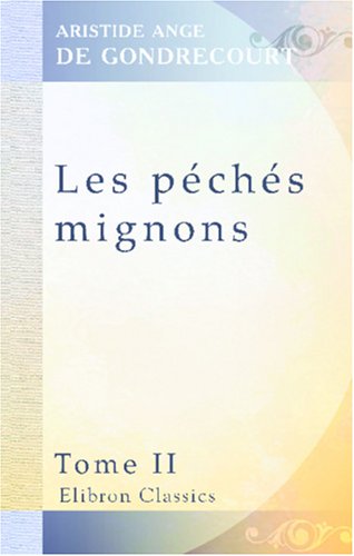 Stock image for Les pchs mignons: Tome 2 for sale by Revaluation Books