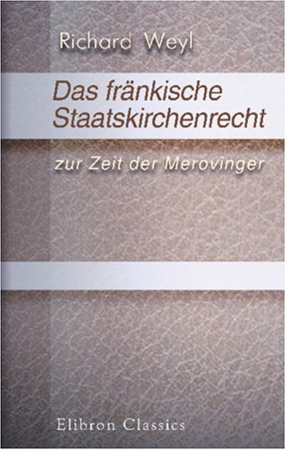 Stock image for Das frnkische Staatskirchenrecht zur Zeit der Merovinger for sale by Revaluation Books
