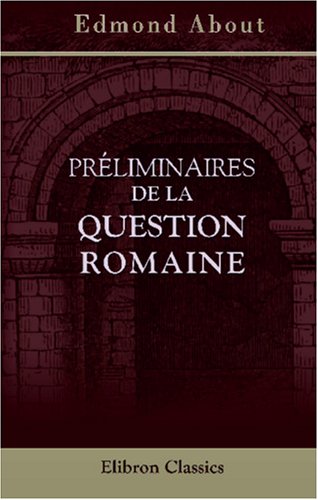 Imagen de archivo de Prliminaires de la question romaine (French Edition) a la venta por Books Unplugged