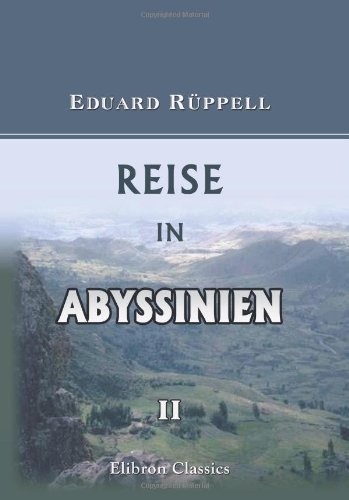 Stock image for Reise in Abyssinien: Band 2 for sale by Revaluation Books