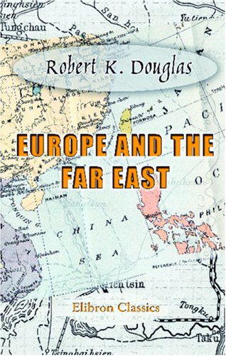 9780543939722: Europe and the Far East