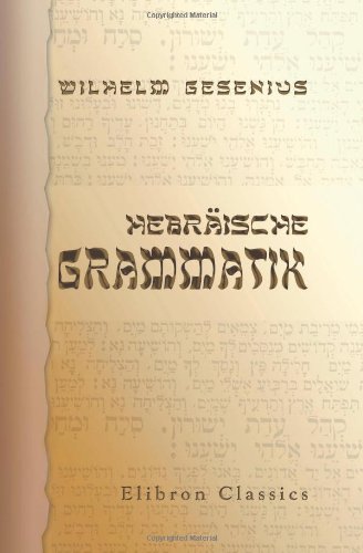 Imagen de archivo de Hebräische Grammatik (German Edition) a la venta por HPB-Emerald