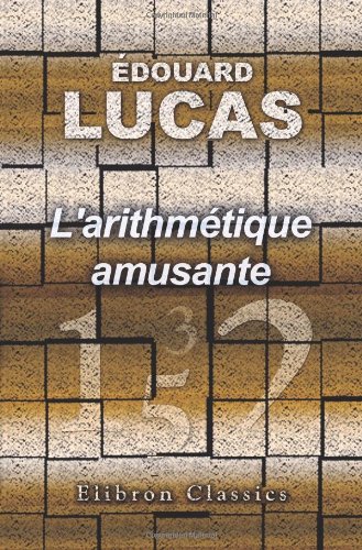 Imagen de archivo de L'arithmtique amusante (French Edition) a la venta por GF Books, Inc.