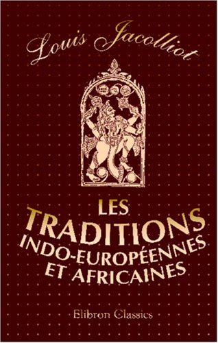 Imagen de archivo de Les traditions indo-europennes et africaines (French Edition) a la venta por Best and Fastest Books
