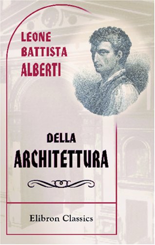 Beispielbild fr Della architettura, libri dieci zum Verkauf von Revaluation Books