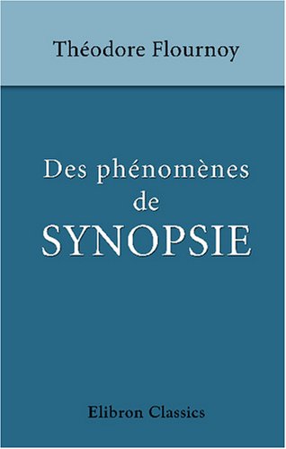 Stock image for Des phnomnes de synopsie (Audition colore) (French Edition) for sale by Book Deals