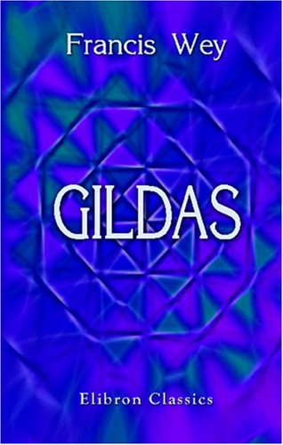 9780543945693: Gildas: Roman indit