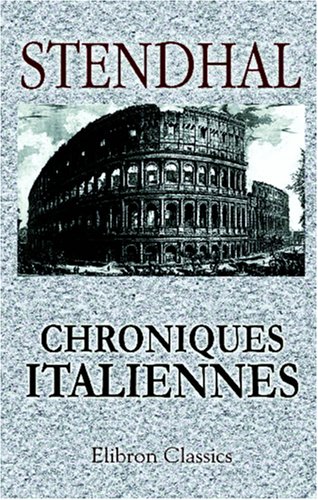 9780543946010: Chroniques italiennes