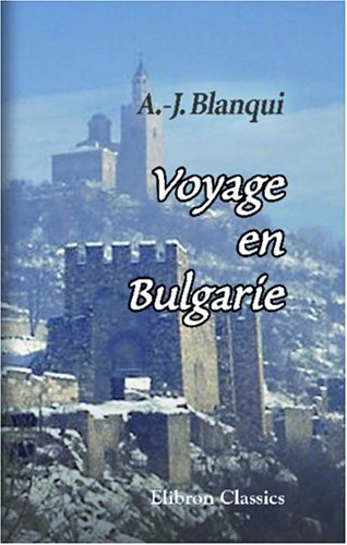 9780543946577: Voyage en Bulgarie