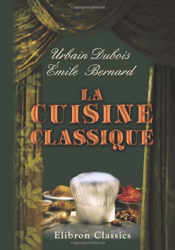 9780543951090: La cuisine classique