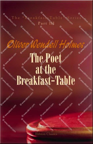 9780543952356: The Poet at the Breakfast-Table