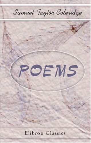 Poems (9780543973177) by Coleridge, Samuel Taylor