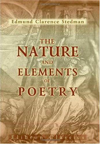 Beispielbild fr The Nature and Elements of Poetry zum Verkauf von Revaluation Books
