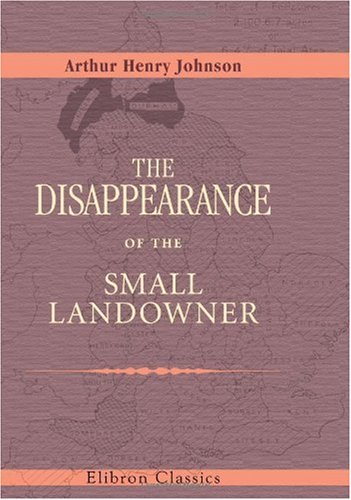 9780543982353: The Disappearance of the Small Landowner: Ford Lectures, 1909