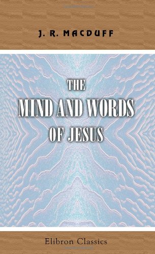 Imagen de archivo de The Mind and Words of Jesus a la venta por Revaluation Books
