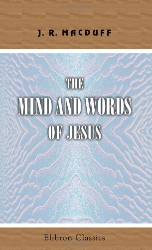 Stock image for The Mind and Words of Jesus for sale by Revaluation Books