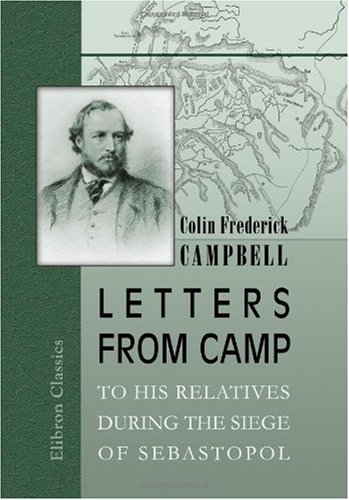 9780543983442: Letters from Camp to his Relatives during the Siege of Sebastopol