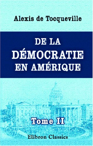 Imagen de archivo de De la dÃ mocratie en AmÃ rique (French Edition) a la venta por OwlsBooks