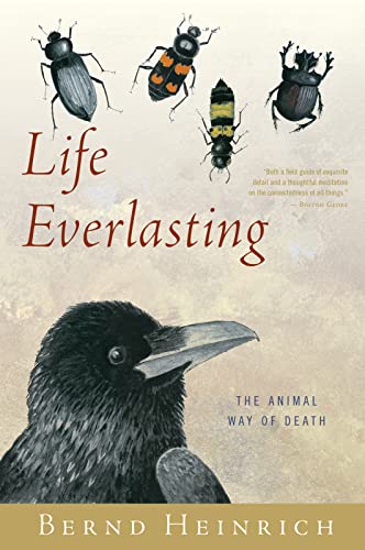 Stock image for Life Everlasting: The Animal Way of Death for sale by Bulk Book Warehouse