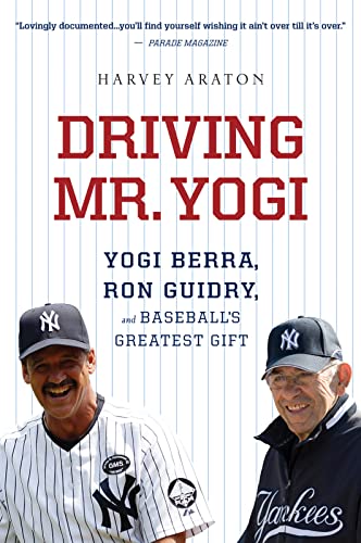 Imagen de archivo de Driving Mr. Yogi: Yogi Berra, Ron Guidry, and Baseballs Greatest Gift a la venta por Goodwill of Colorado